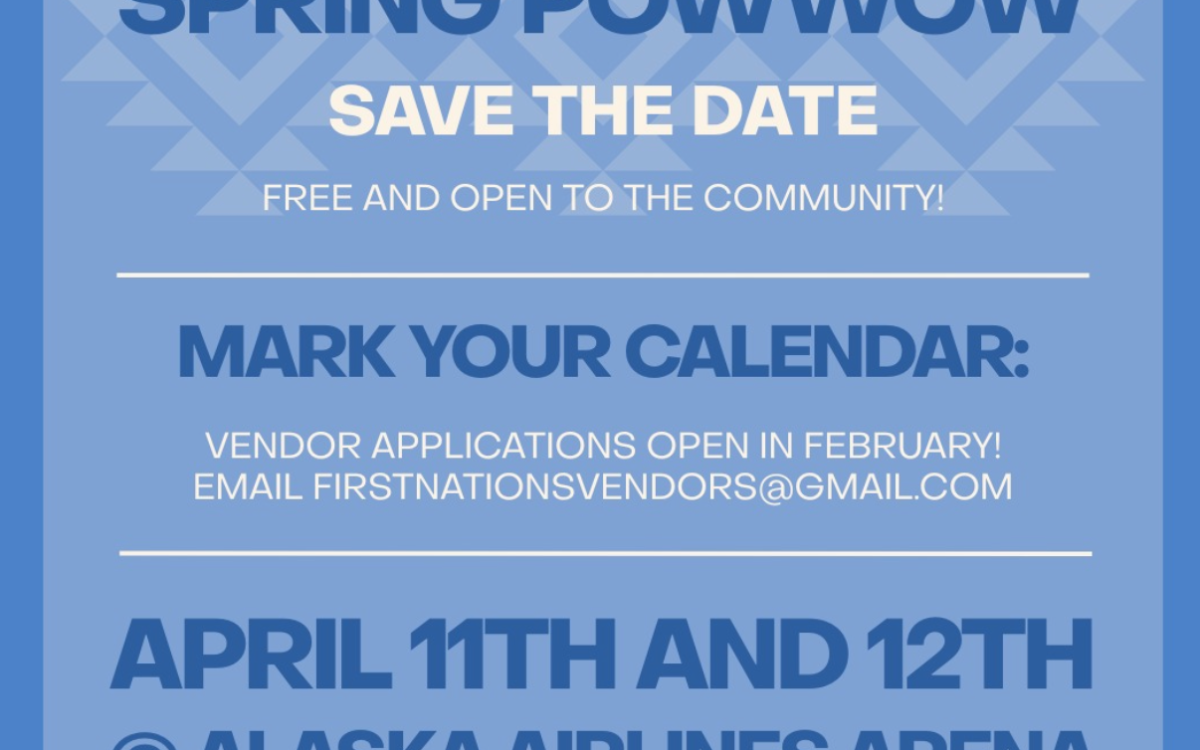 55Th Annual Spring Powwow, Save The date, Free and open to the community! Mark You Calendar: April 11th and 12th @ Alaska Airlines Arena Hec Edumunson Pavilion. Questions? Email us at uwpowwow@gmail.com.